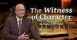 The Witness of Character: A Reflection on 1 Thessalonians 2